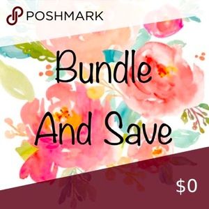 Bundle and Save! Make an offer! Don’t be shy!